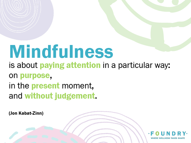 Mindfulness: The Basics - Foundry 