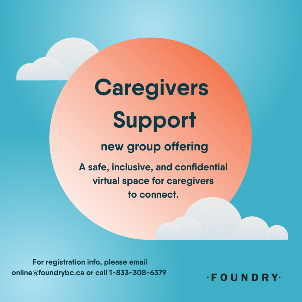 workshops, caregivers, workshops for caregivers, foundry bc, foundry