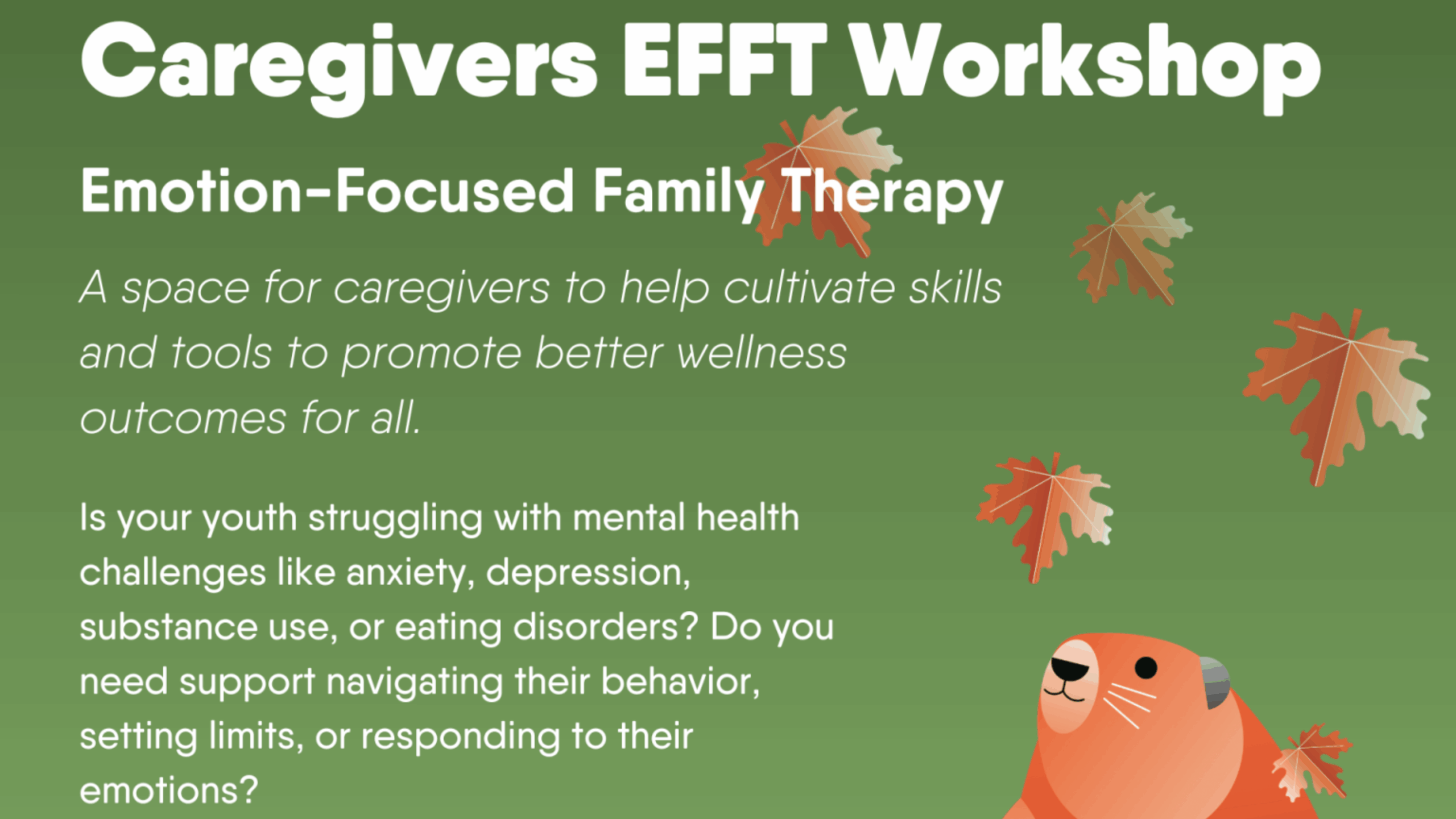 EFFT CAREGIVERS WORKSHOP